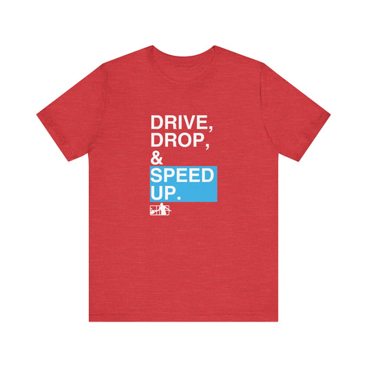 Court Crafters - Drive, Drop and Speed Up Tee