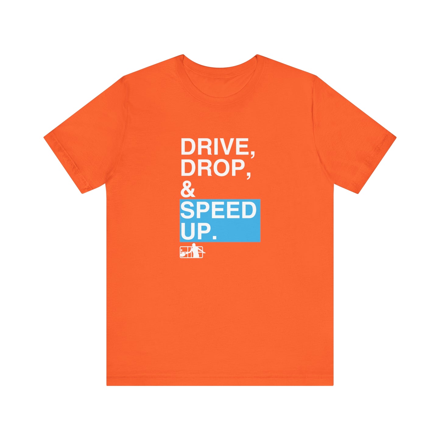 Court Crafters - Drive, Drop and Speed Up Tee